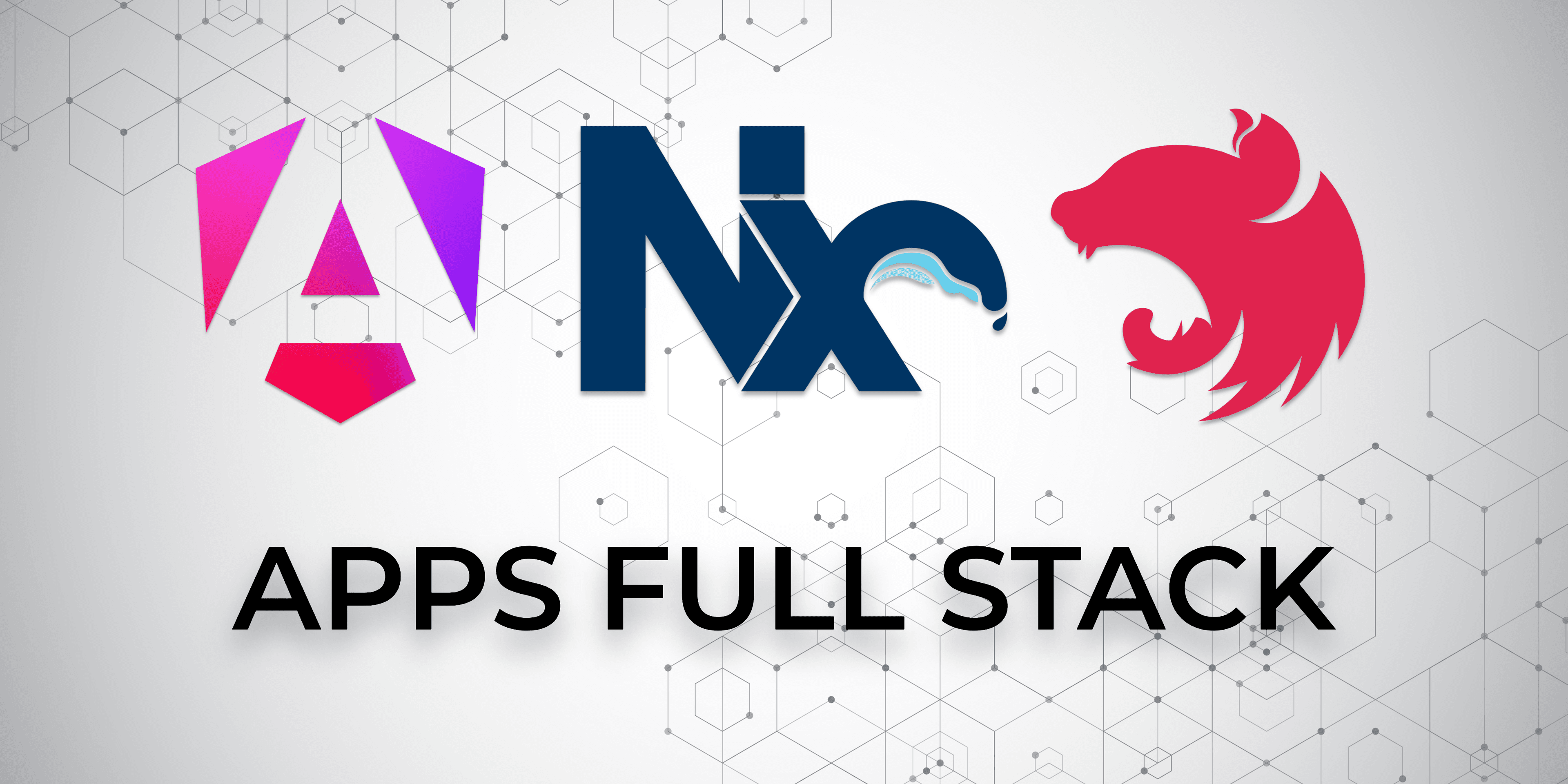 Criando apps Full Stack com Angular, NestJS e Nx